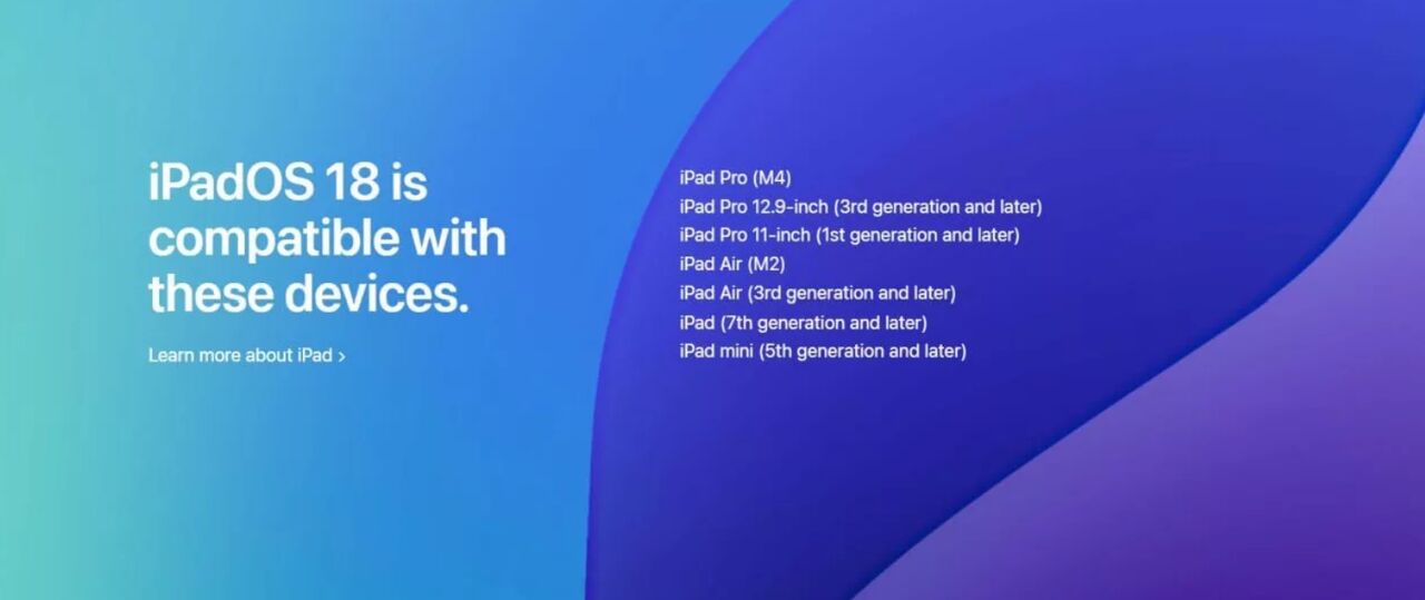 چه دستگاه‌هایی از iOS ۱۸ و iPadOS ۱۸ پشتیبانی می‌کنند؟