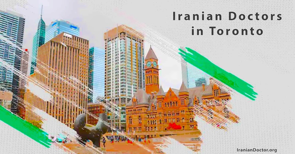 Persian Doctors in Toronto: A Diverse and Invaluable Part of the Healthcare Community