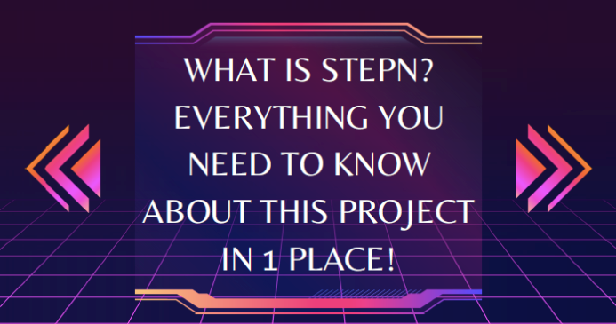 بازی استپن (STEPN) چیست؟